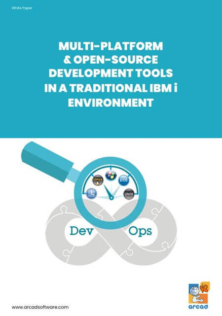 MULTI-PLATFORM & OPEN-SOURCE DEVELOPMENT TOOLS IN A TRADITIONAL IBM i ENVIRONMENT