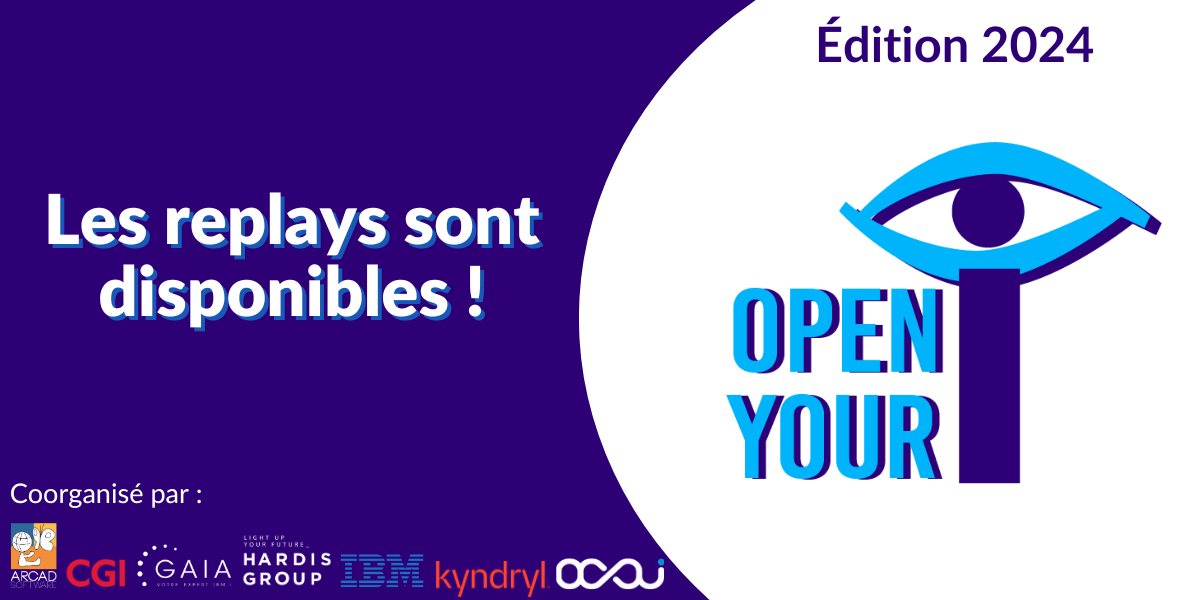 [Replays] Open Your i – 3ème édition