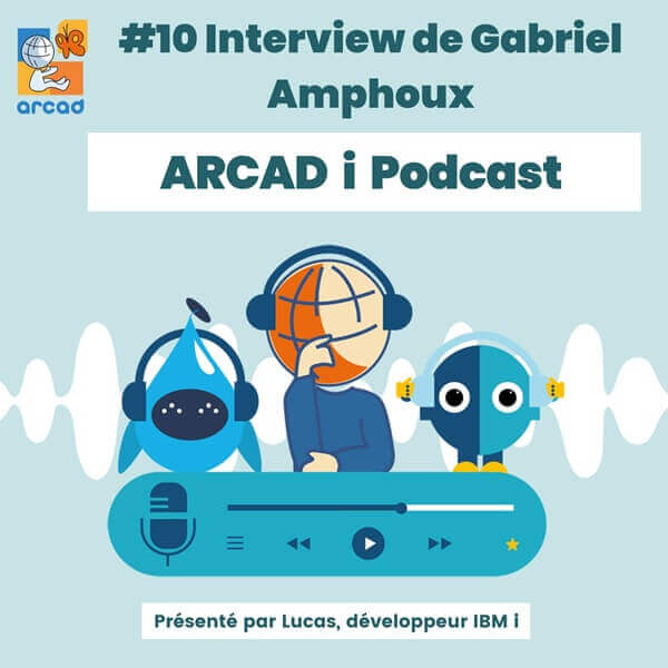 Bannière ARCAD i Podcast Episode 10