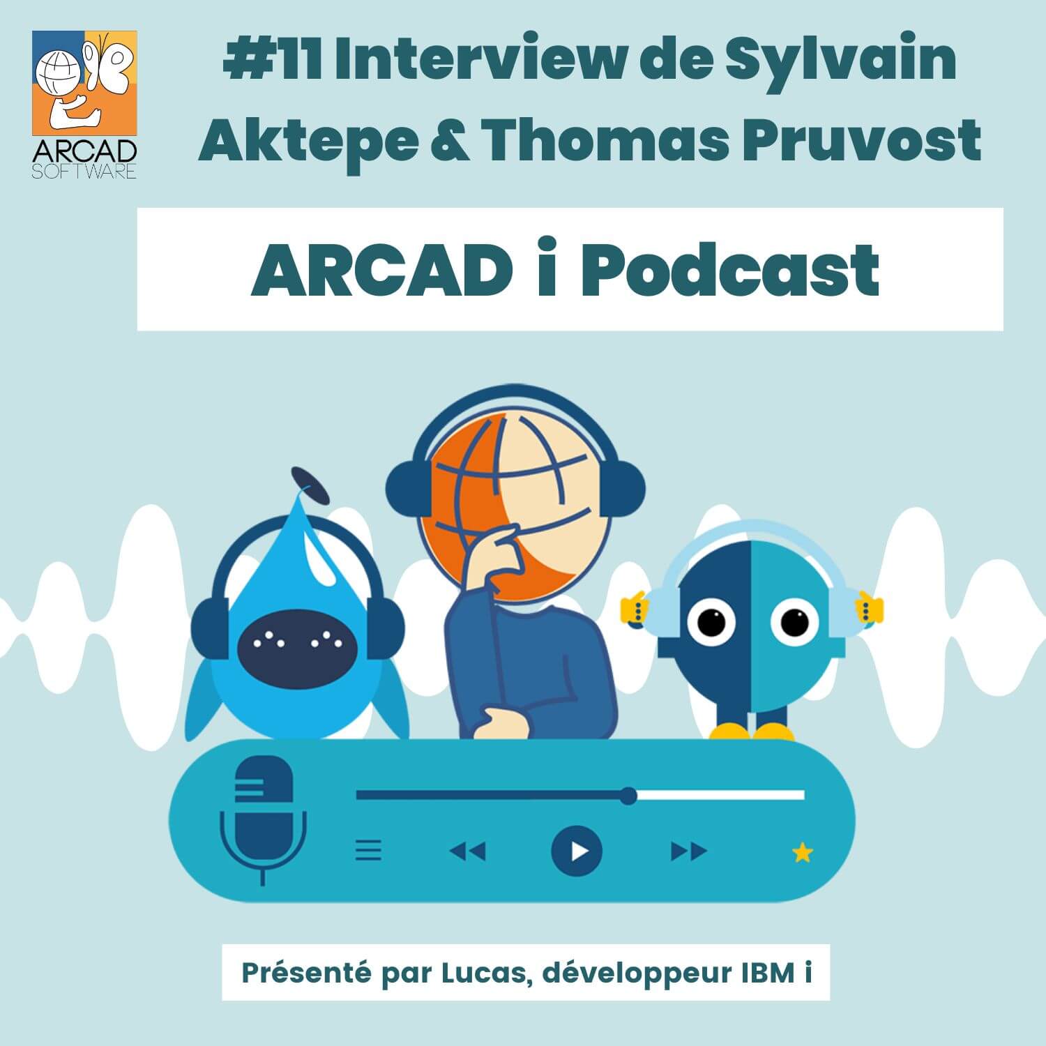 Bannière ARCAD i podcast Episode 11