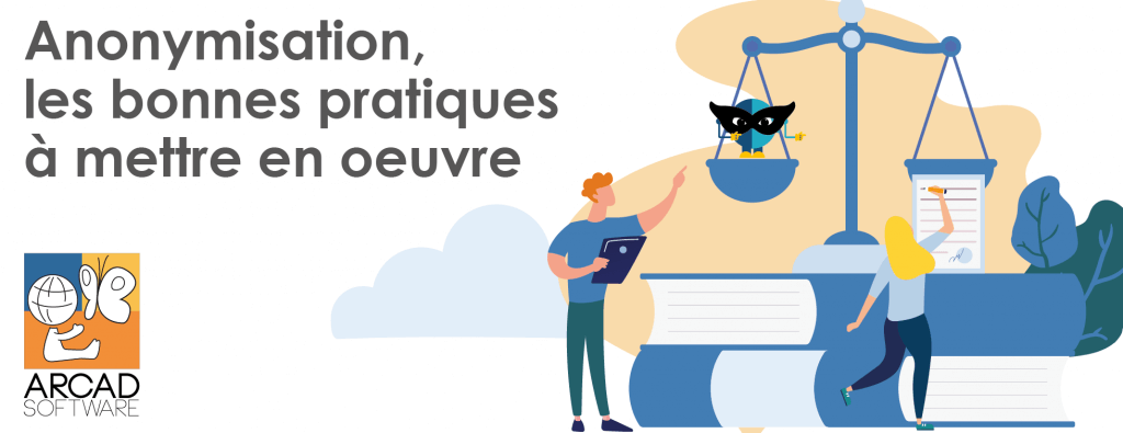 Anonymisation les bonnes pratiques à mettre en oeuvre