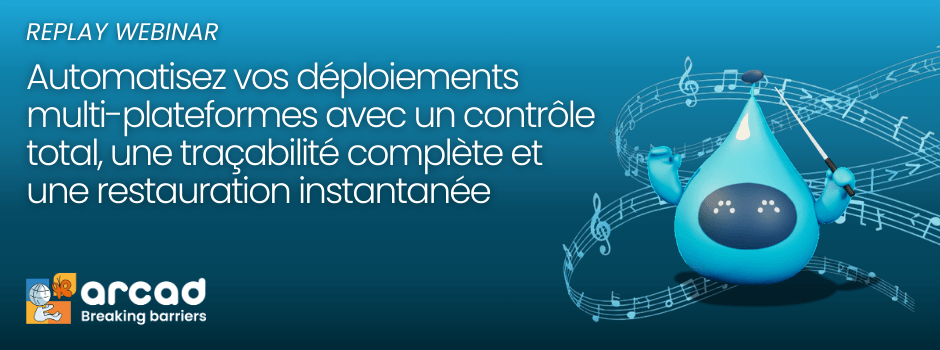 Webinar replay Banniere Automatisez les déploiements multi-plateformes avec un contrôle total, une traçabilité et une restauration instantanée
